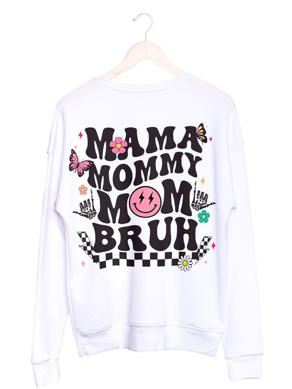 Mama Mom Mommy BRUH Casual Fabric Soft Womenswear - Adult & Kids T-Shirts, Sweatshirts & Hoodies apparel design preview 1