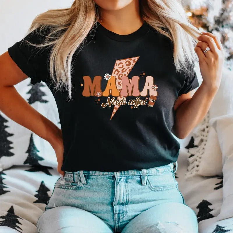 Mama Needs Coffee Funny Mom Lovers Best Short Sleeve - Adult & Kids T-Shirts, Sweatshirts & Hoodies apparel design preview 1