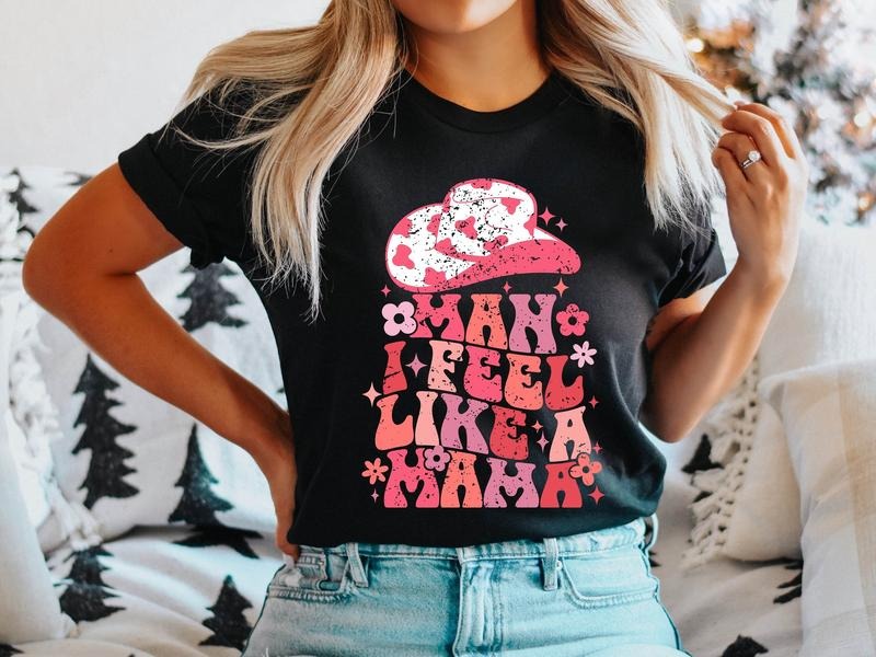 Man I Feel Like Mama Western Retro Cowgirl Mom New - Adult & Kids T-Shirts, Sweatshirts & Hoodies apparel design preview 1