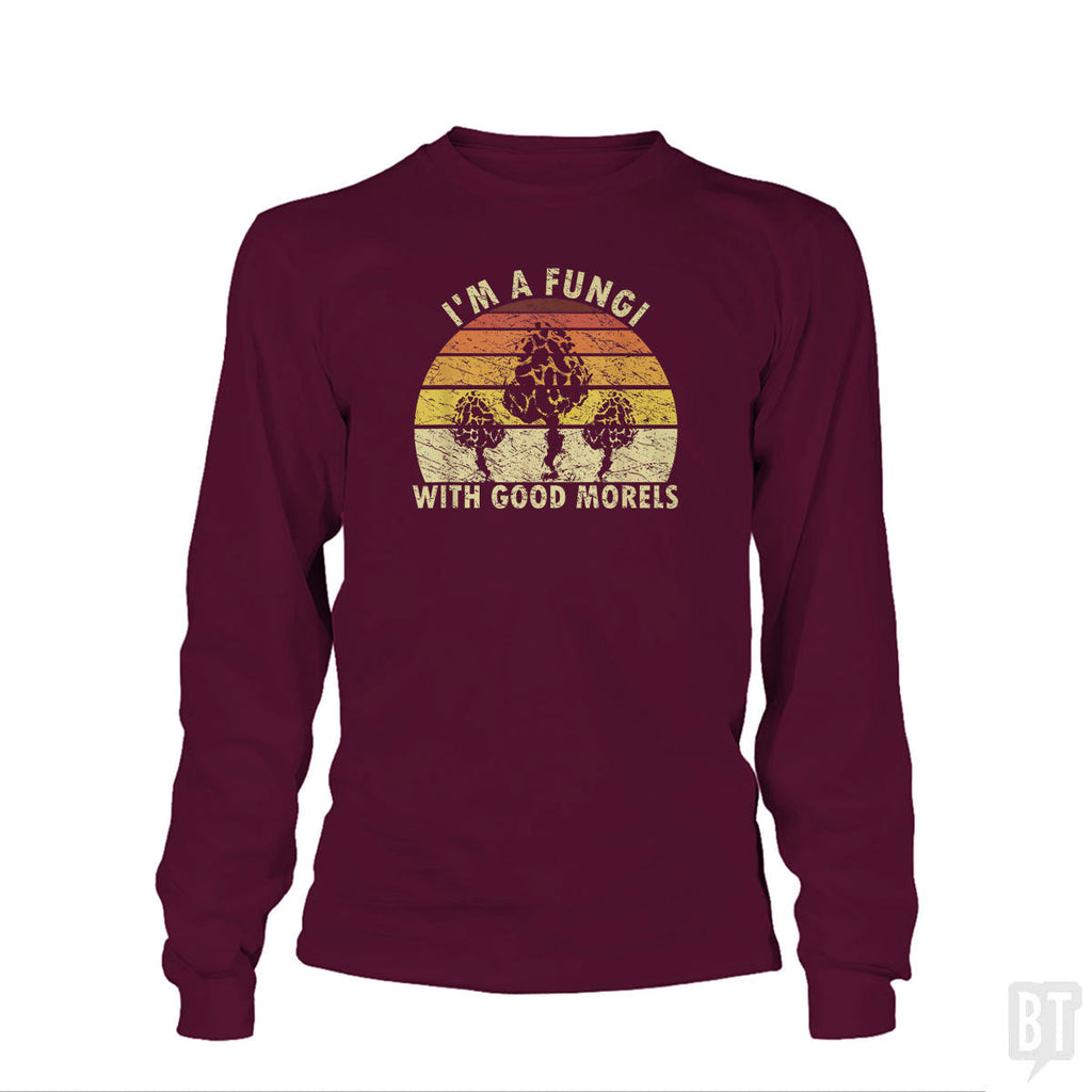 I'm A Fungi With Good Morels - Adult & Kids T-Shirts, Sweatshirts & Hoodies apparel design preview 1