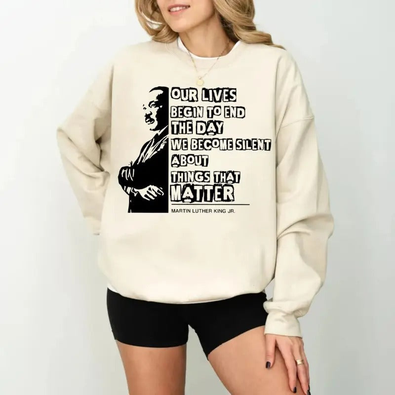 Martin Luther King Day Civil Rights Our Lives Begin - Adult & Kids T-Shirts, Sweatshirts & Hoodies apparel design preview 1