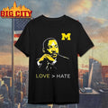 Martin Luther King Jr. Michigan Wolverines love hate - Adult & Kids T-Shirts, Sweatshirts & Hoodies apparel design preview 1