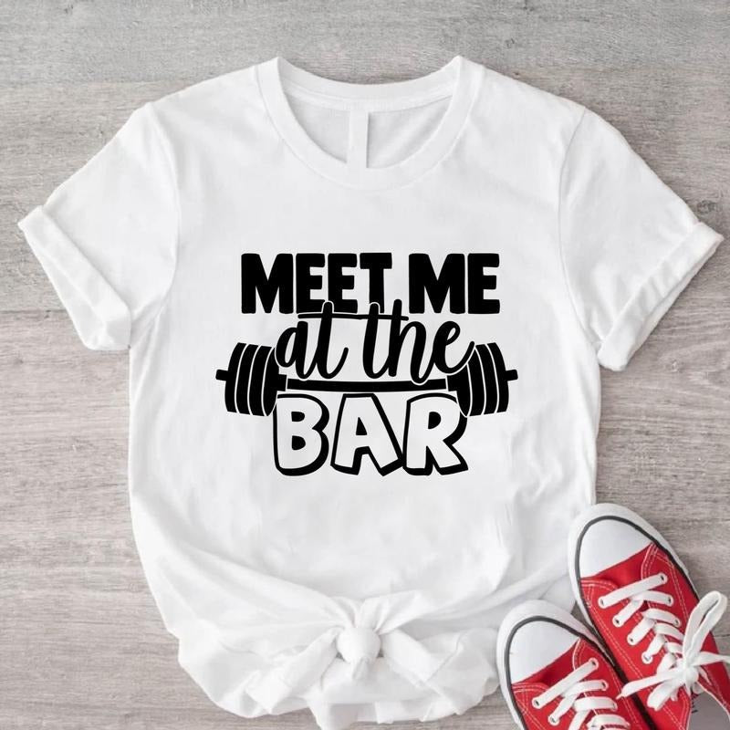 Meet Me Bar Gym Fitness Lover Barbell Funny Sport - Adult & Kids T-Shirts, Sweatshirts & Hoodies apparel design preview 1