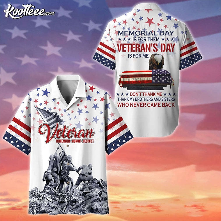 Memorial Day Is For Them Veteran's Me Hawaiian - Adult & Kids T-Shirts, Sweatshirts & Hoodies apparel design preview 1