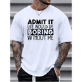 "Admit Boring" Print Summer Sports Outdoor Short - Adult & Kids T-Shirts, Sweatshirts & Hoodies apparel design preview 1