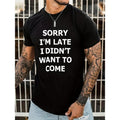 Casual Print Crew Neck Short Sleeves Funny "Sorry I'M - Adult & Kids T-Shirts, Sweatshirts & Hoodies apparel design preview 1