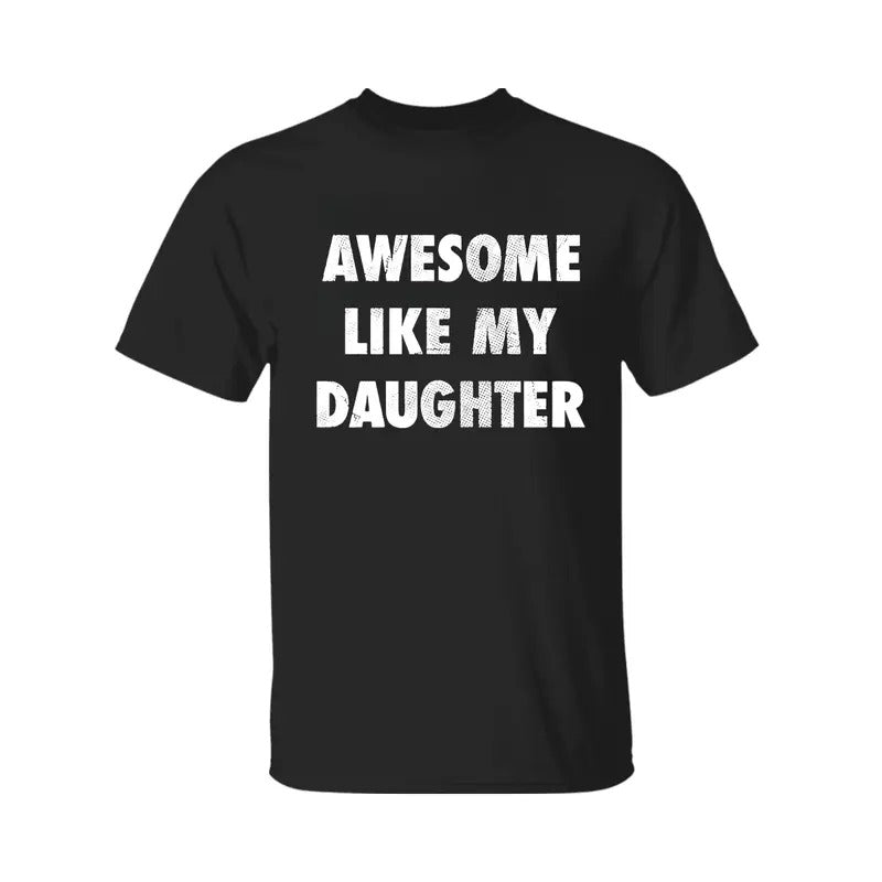 Awesome Like My Daughter Funny Couple Him Gag Husband - Adult & Kids T-Shirts, Sweatshirts & Hoodies apparel design preview 1