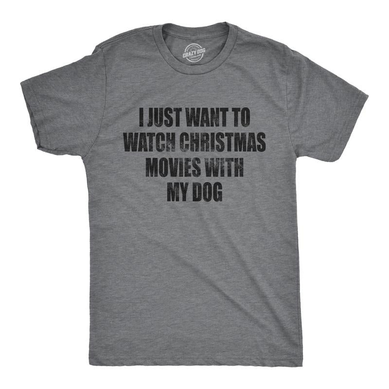 I Just Want Watch Movies My Dog Funny Holdiay Party - Adult & Kids T-Shirts, Sweatshirts & Hoodies apparel design preview 1