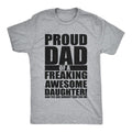 Proud Dad Freaking Awesome Daughter DRG Funny - Adult & Kids T-Shirts, Sweatshirts & Hoodies apparel design preview 1