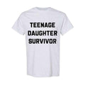 Teenage Daughter Survivor Funny Dad Full Color Size - Adult & Kids T-Shirts, Sweatshirts & Hoodies apparel design preview 1