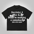 Mental Health I'M Making Comeback Cotton Menswear - Adult & Kids T-Shirts, Sweatshirts & Hoodies apparel design preview 1