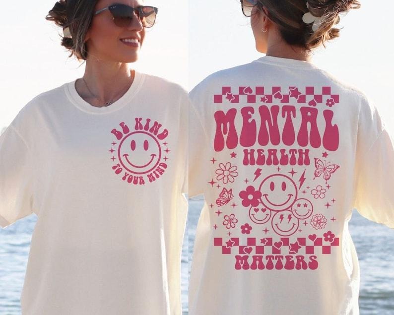 Mental Health Matters Be Kind Your Mind Awareness - Adult & Kids T-Shirts, Sweatshirts & Hoodies apparel design preview 1