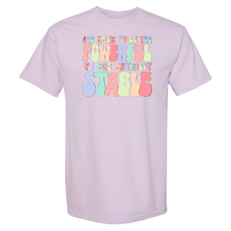 Mentally Stable Comfort Colors - Adult & Kids T-Shirts, Sweatshirts & Hoodies apparel design preview 1