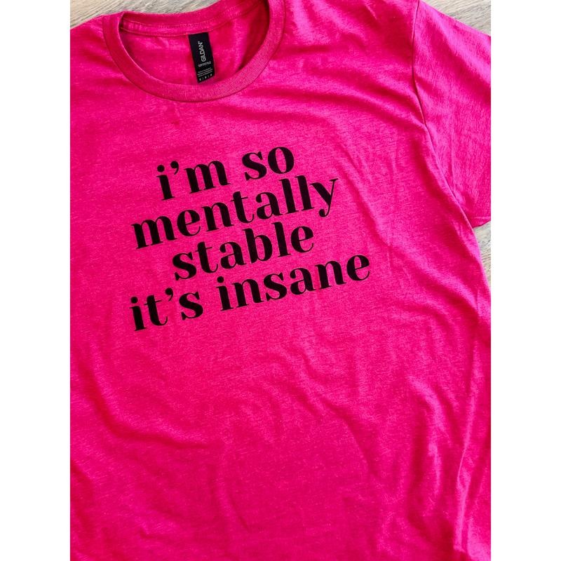 Mentally Stable - Adult & Kids T-Shirts, Sweatshirts & Hoodies apparel design preview 1