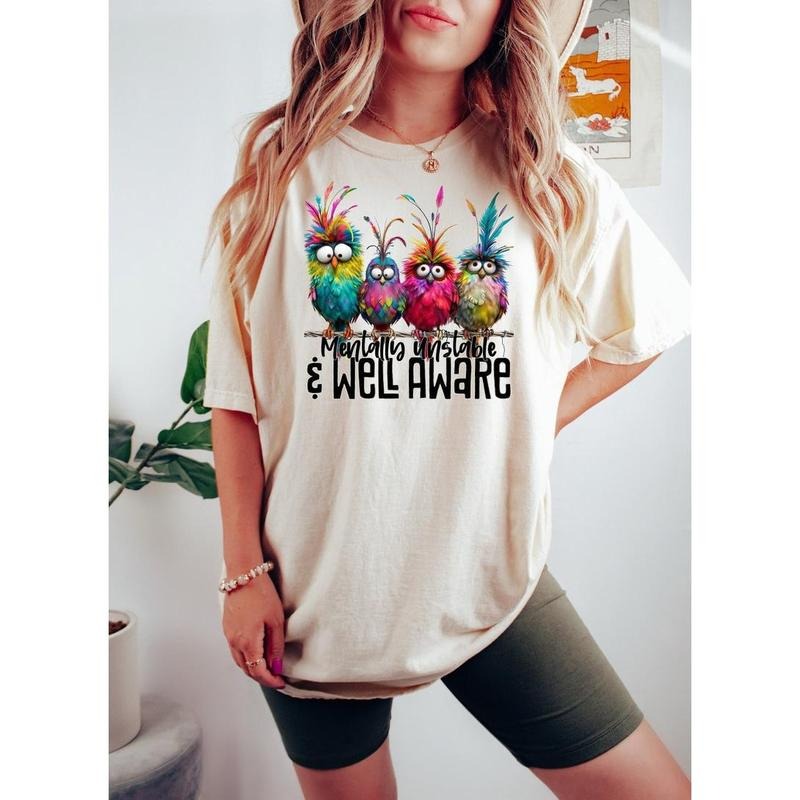 Mentally Unstable Well Aware White Crazy Lady Birds - Adult & Kids T-Shirts, Sweatshirts & Hoodies apparel design preview 1