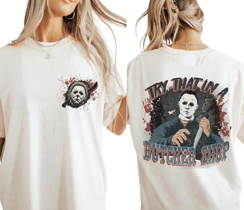 Michael Myers Try That Butcher Shop Halloween Horror - Adult & Kids T-Shirts, Sweatshirts & Hoodies apparel design preview 1