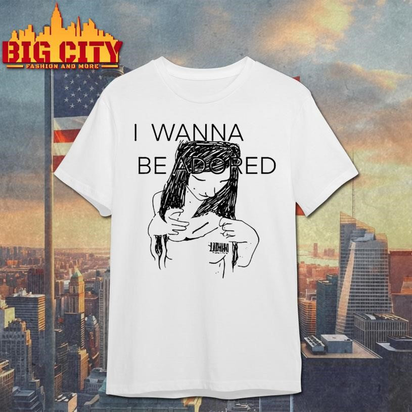 Mickal500 I Wanna Be Adored - Adult & Kids T-Shirts, Sweatshirts & Hoodies apparel design preview 1