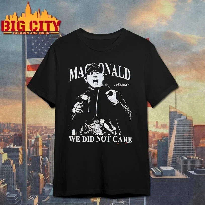 Mike Macdonald We Did Not Care signature - Adult & Kids T-Shirts, Sweatshirts & Hoodies apparel design preview 1