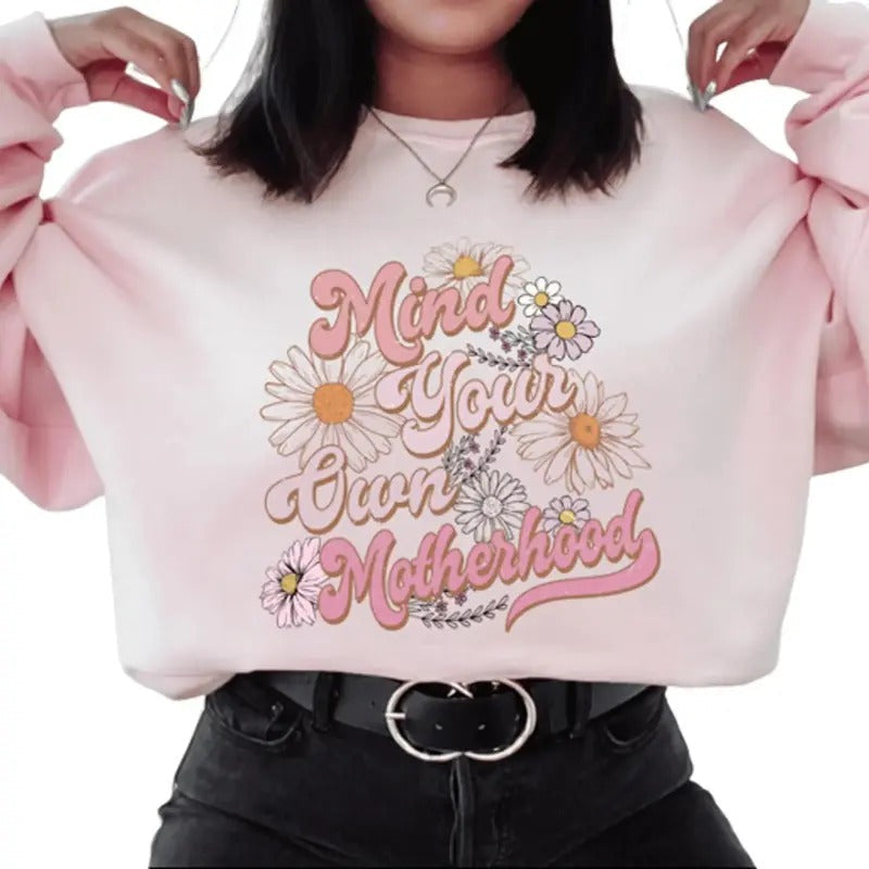 Mind Your Own Motherhood Casual This Piece Is - Adult & Kids T-Shirts, Sweatshirts & Hoodies apparel design preview 1