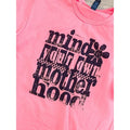 Mind Your Own Motherhood - Adult & Kids T-Shirts, Sweatshirts & Hoodies apparel design preview 1
