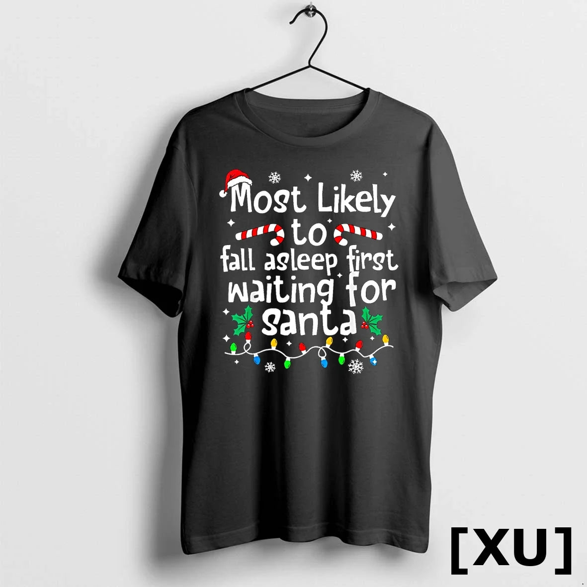 Most Likely To Asleep First Waiting For Santa - Adult & Kids T-Shirts, Sweatshirts & Hoodies apparel design preview 1