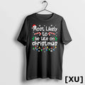 Most Likely To Be Late On Christmas Matching Family - Adult & Kids T-Shirts, Sweatshirts & Hoodies apparel design preview 1