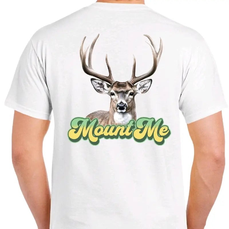 Mount Me: Deer Hunting Menswear Casual Funny Meme - Adult & Kids T-Shirts, Sweatshirts & Hoodies apparel design preview 1