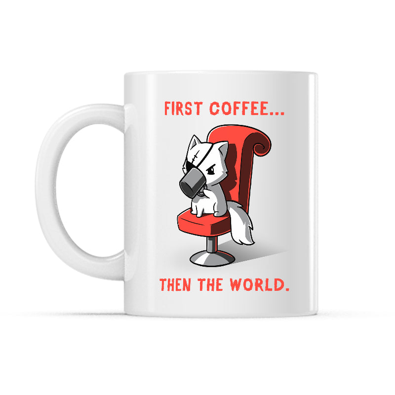 First Coffee... Then the World Mug - Adult & Kids T-Shirts, Sweatshirts & Hoodies apparel design preview 1