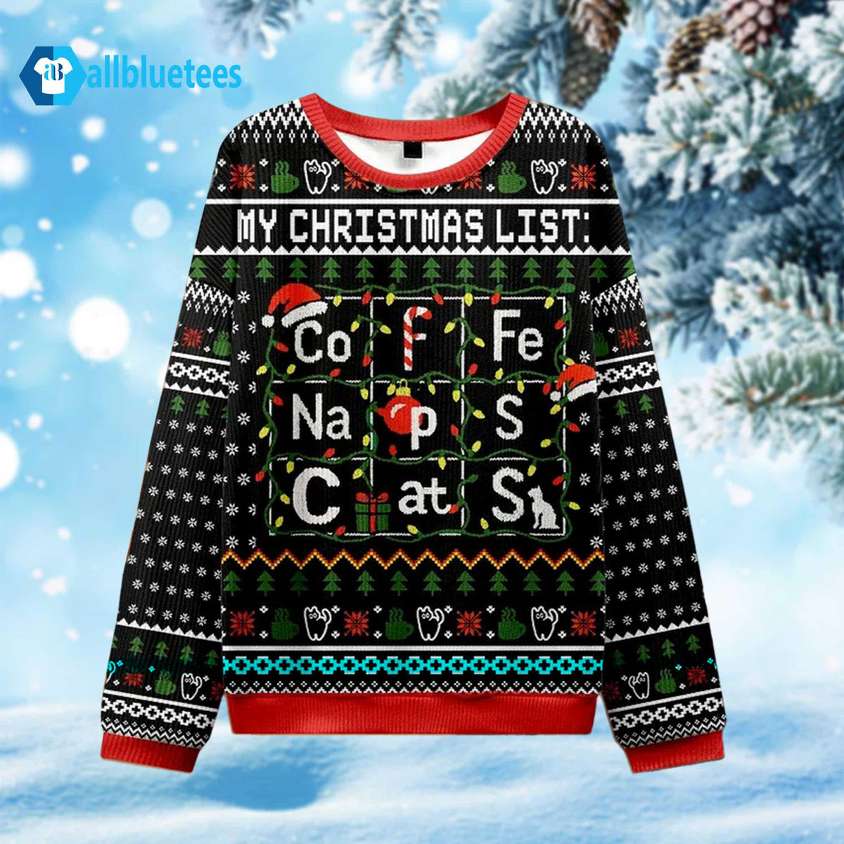 My Christmas List Coffee Naps Cats Ugly Christmas Sweater - Holiday Gift product image