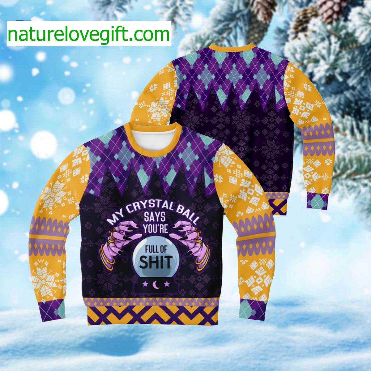 My Crystal Ball Says You’re Full Of Shit Ugly Christmas Sweater - Holiday Gift product image