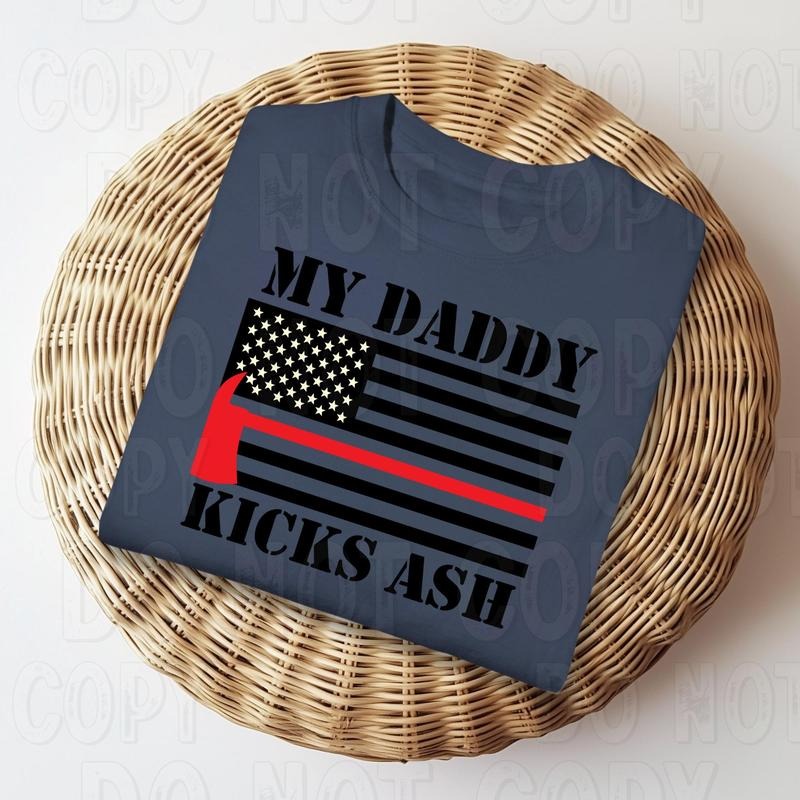 My Daddy Kicks Ash DTF Transfers THIS IS NOT - Adult & Kids T-Shirts, Sweatshirts & Hoodies apparel design preview 1