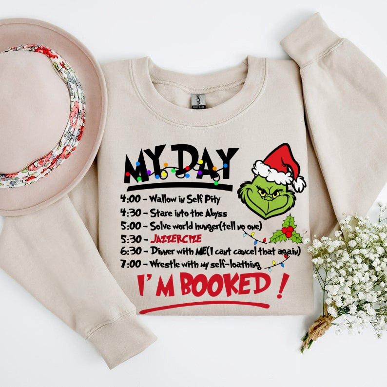 My Day I'M Booked Grinh Retro Movie Grinhmas Lover - Adult & Kids T-Shirts, Sweatshirts & Hoodies apparel design preview 1