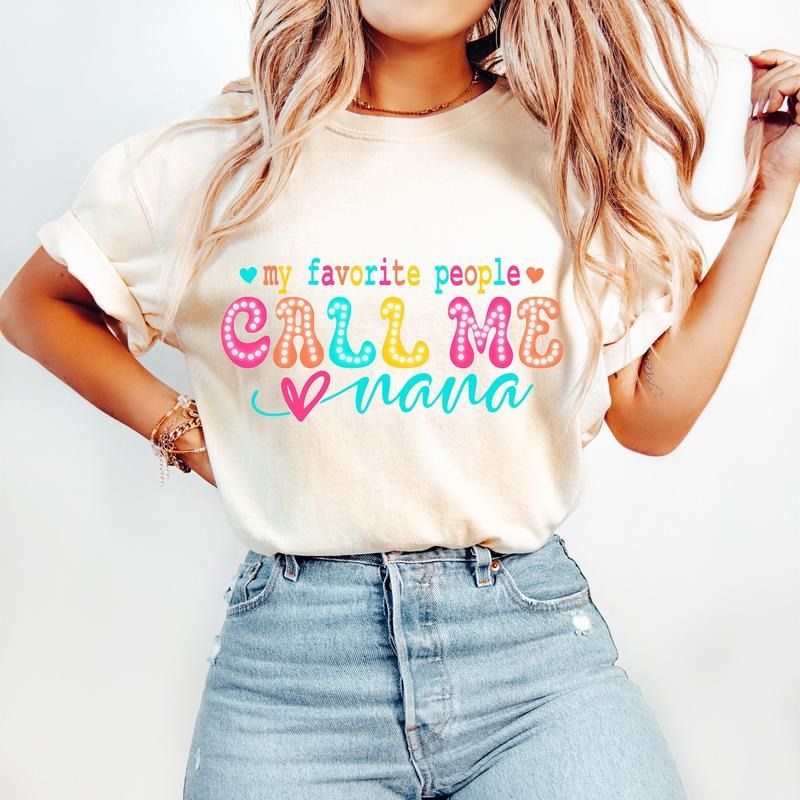 My Favorite People Call Me Nana Grandma Bright Doodle - Adult & Kids T-Shirts, Sweatshirts & Hoodies apparel design preview 1