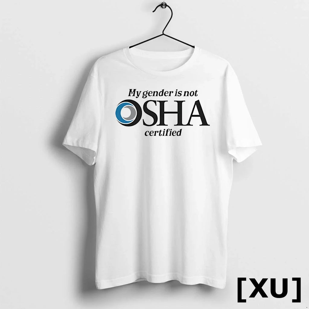 My Gender Is Not Osha Certified Sweater - Adult & Kids T-Shirts, Sweatshirts & Hoodies apparel design preview 1