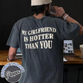 My Girlfriend Is Hotter Than You Fun Boyfriend - Adult & Kids T-Shirts, Sweatshirts & Hoodies apparel design preview 1