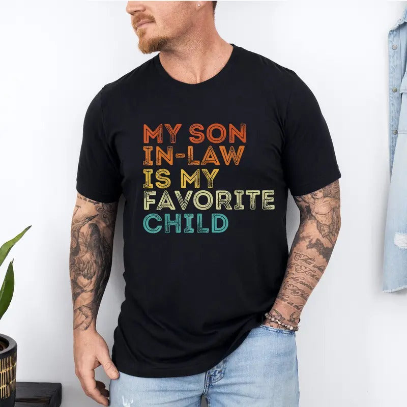 My Son Law Is Favorite Child Mother Wedding - Adult & Kids T-Shirts, Sweatshirts & Hoodies apparel design preview 1