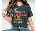 My Son Law Is Favorite Child Father - Adult & Kids T-Shirts, Sweatshirts & Hoodies apparel design preview 1