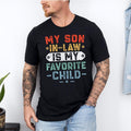 My Son Law Is Favorite Child Mother Wedding - Adult & Kids T-Shirts, Sweatshirts & Hoodies apparel design preview 1
