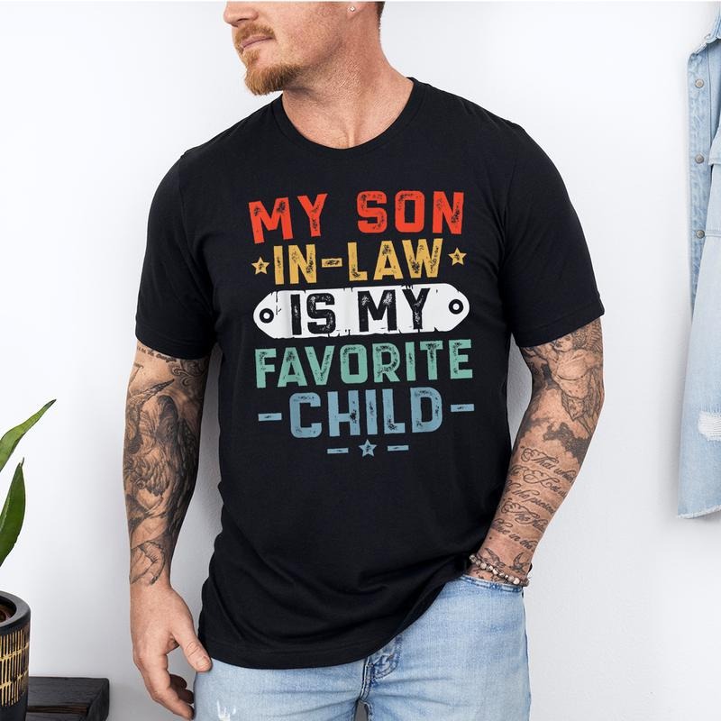 My Son Law Is Favorite Child Mother Wedding - Adult & Kids T-Shirts, Sweatshirts & Hoodies apparel design preview 1