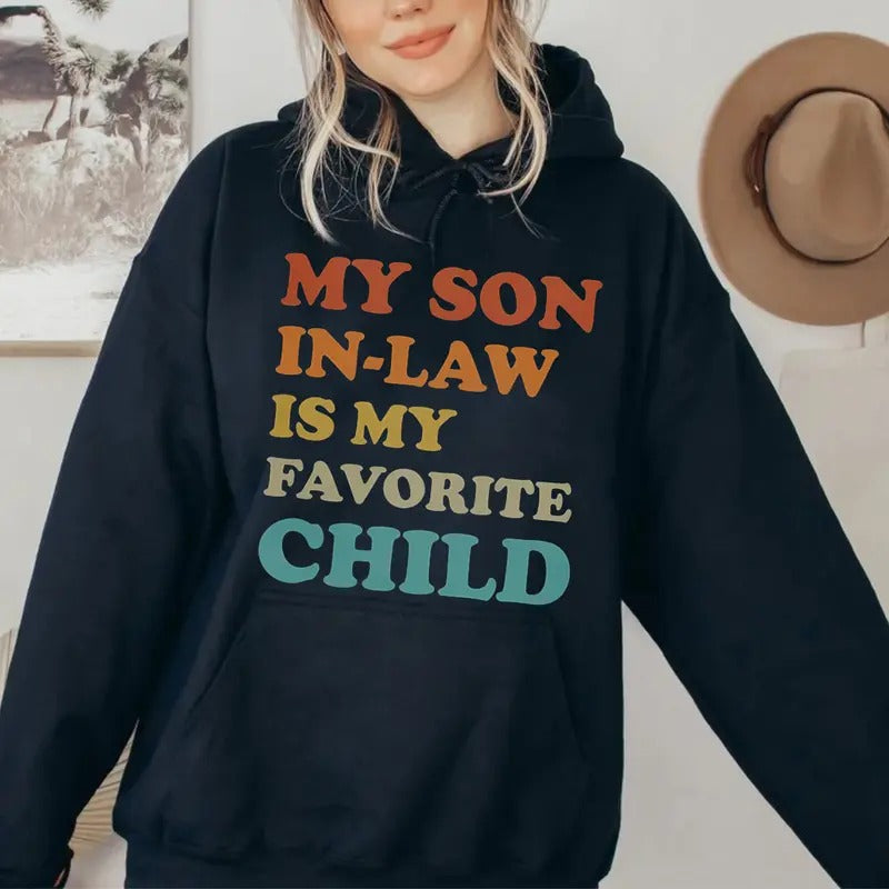 My Son Law Is Favorite Child Funny Family Humor Retro - Adult & Kids T-Shirts, Sweatshirts & Hoodies apparel design preview 1