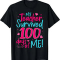 My Teacher Survived 100 Days Me - Adult & Kids T-Shirts, Sweatshirts & Hoodies apparel design preview 1