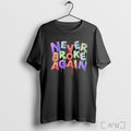 Nba Og Drip Never Broke Again - Adult & Kids T-Shirts, Sweatshirts & Hoodies apparel design preview 1