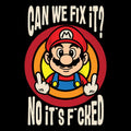 No Its Fucked - Adult & Kids T-Shirts, Sweatshirts & Hoodies apparel design preview 1