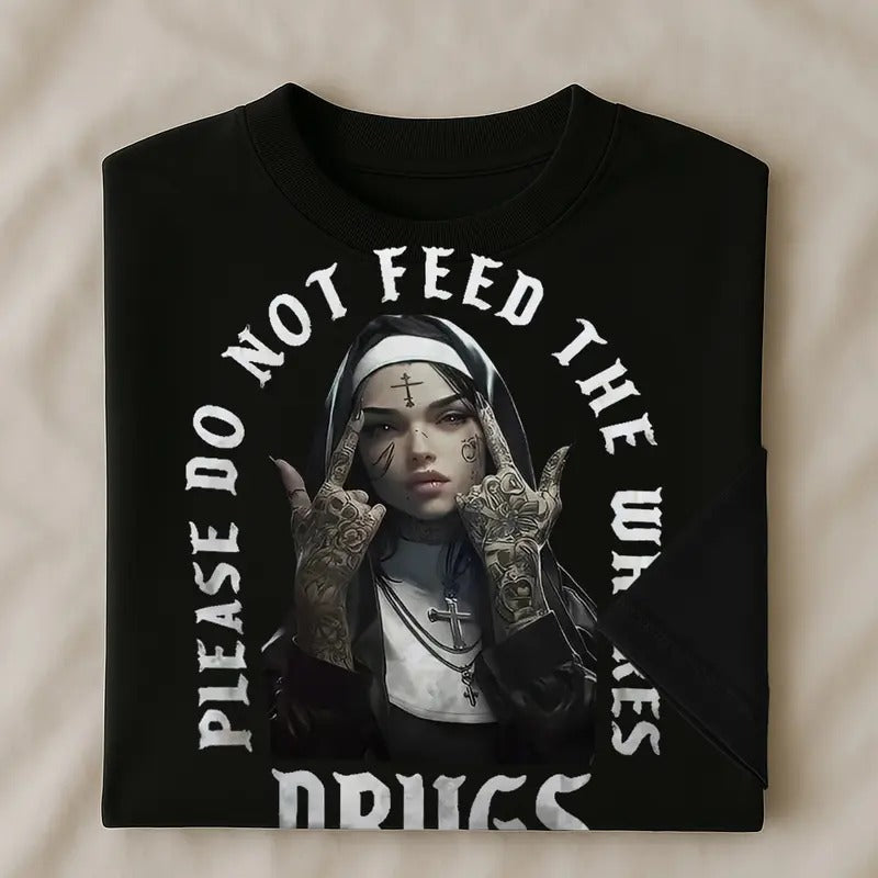NUN PLEASE DO NO FEED WHO$ES D**GS Hodiee - Adult & Kids T-Shirts, Sweatshirts & Hoodies apparel design preview 1