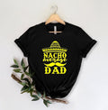 Nacho Average Dad Funny 1st - Adult & Kids T-Shirts, Sweatshirts & Hoodies apparel design preview 1