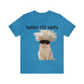 Nah I'D Win Funny Humor Meme Offensive Satire Comfort - Adult & Kids T-Shirts, Sweatshirts & Hoodies apparel design preview 1