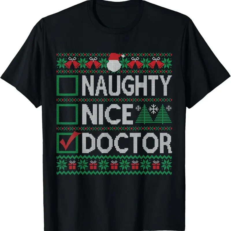 Naughty Nice Doctor List Ugly - Adult & Kids T-Shirts, Sweatshirts & Hoodies apparel design preview 1