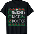 Naughty Nice Doctor List Ugly - Adult & Kids T-Shirts, Sweatshirts & Hoodies apparel design preview 1