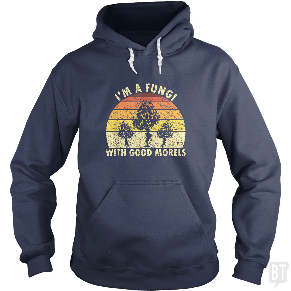 I'm A Fungi With Good Morels - Adult & Kids T-Shirts, Sweatshirts & Hoodies apparel design preview 1