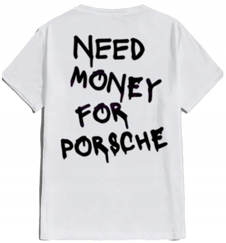 Need Money Custom Porche Best Price - Adult & Kids T-Shirts, Sweatshirts & Hoodies apparel design preview 1